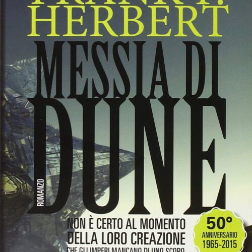 FRANK HERBERT MESSIA DI DUNE – CICLO DI DUNE VOL. 2