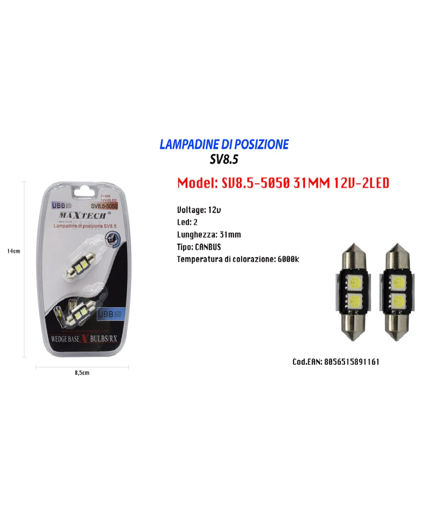 Lampadine Di Posizione Maxtech Sv8.5-5050 12v 2led 31mm Lampadine Ultra Luminose