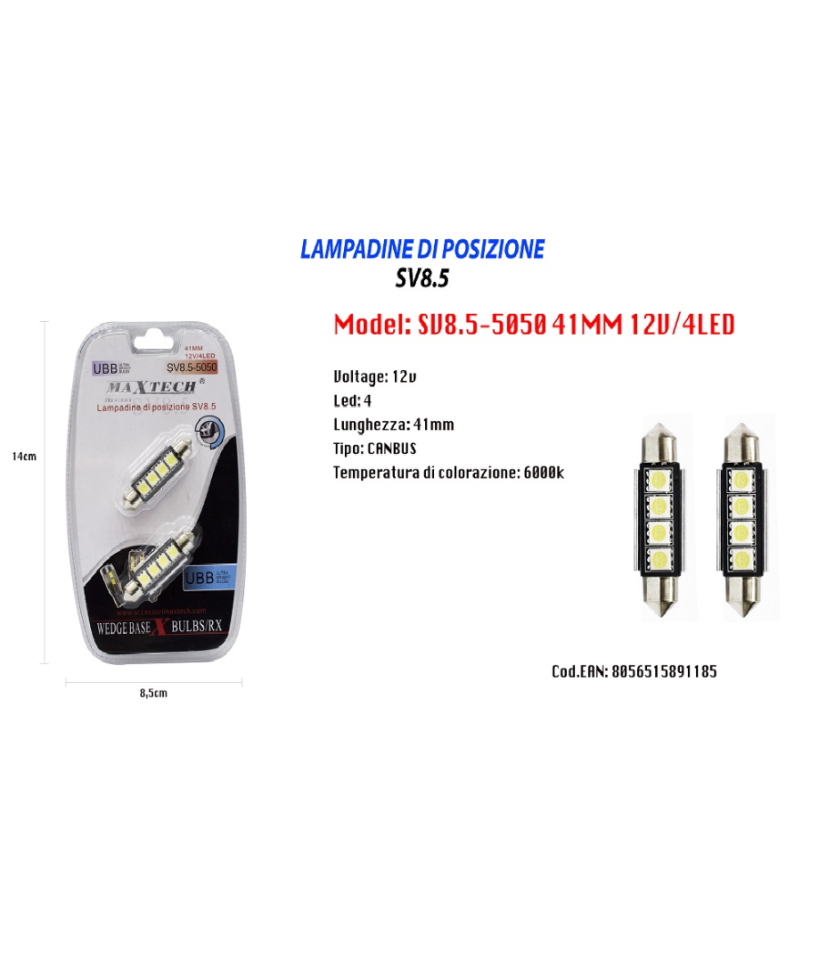 Lampadine Di Posizione Lampadine Ultra Luminose Maxtech Sv8.5-5050 12v 4led 41mm