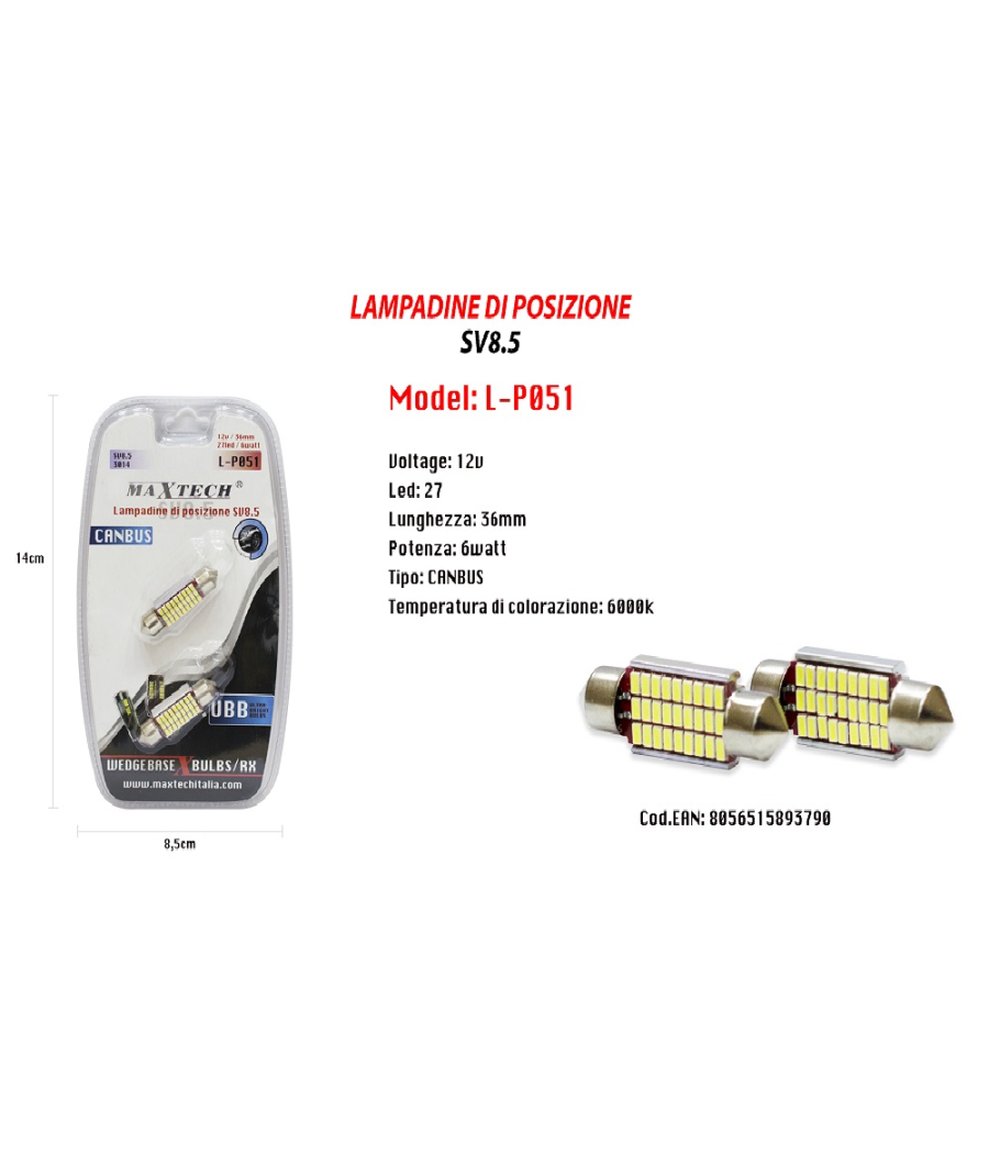 Lampadine Di Posizione Sv8.5 12v 27 Led 36 Mm 6 Watt Canbus 6000k Maxtech L-p051