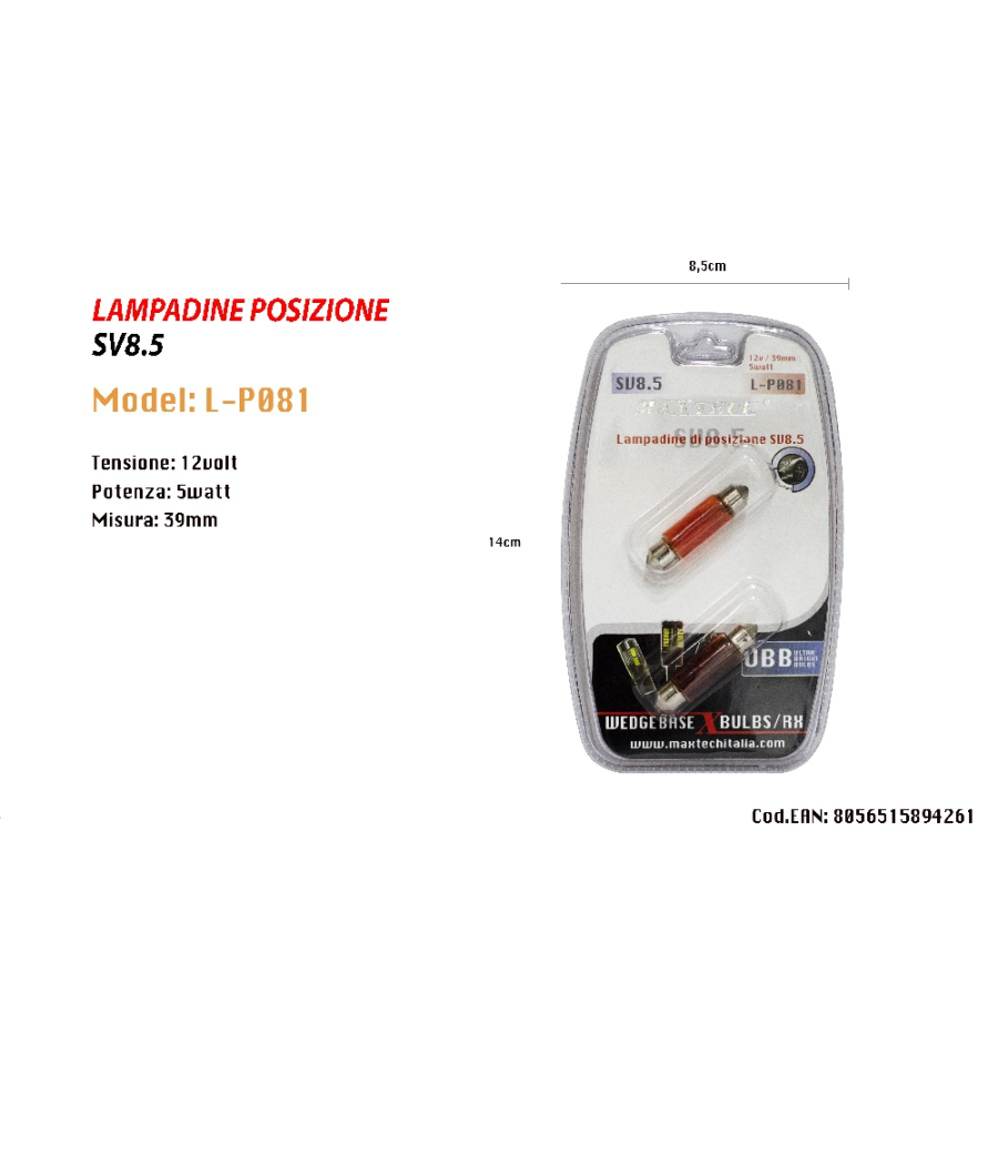 Lampadine Di Posizione Sv8.5 12v 5w 39mm Lampadine Ultra Luminose Maxtech L-p081r