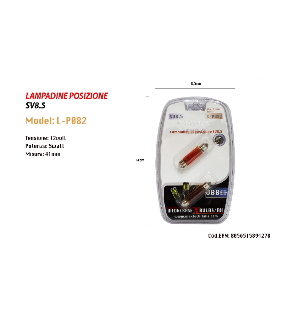 Lampadine Di Posizione Sv8.5 Maxtech L-p082r 12v/41mm 5w Lampadine Ultra Luminose